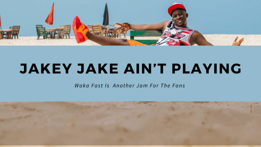 Jakey Jake Releases Another Record For His&nbsp;Fans